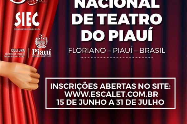 Grupo Escalet lança regulamento do 8º Festival Nacional de Teatro do Piauí